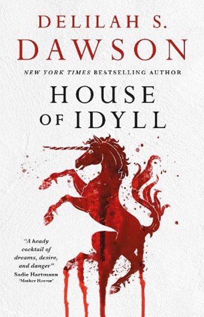 House of Idyll, Delilah S. Dawson - Paperback - 9781835414231