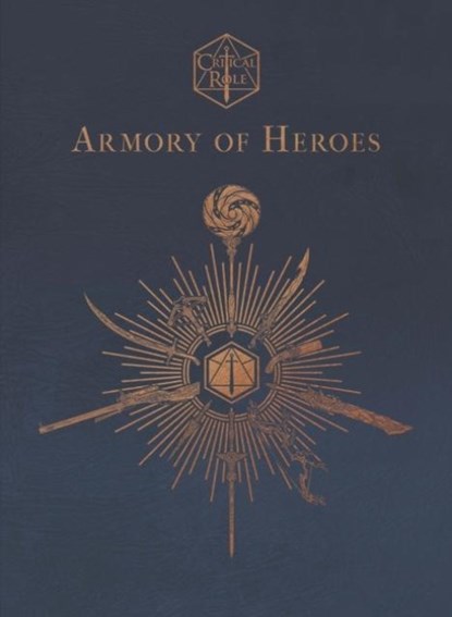 Critical Role: Armory of Heroes, Martin Cahill - Gebonden - 9781835414538