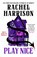 Play Nice, Rachel Harrison - Paperback - 9781835414774