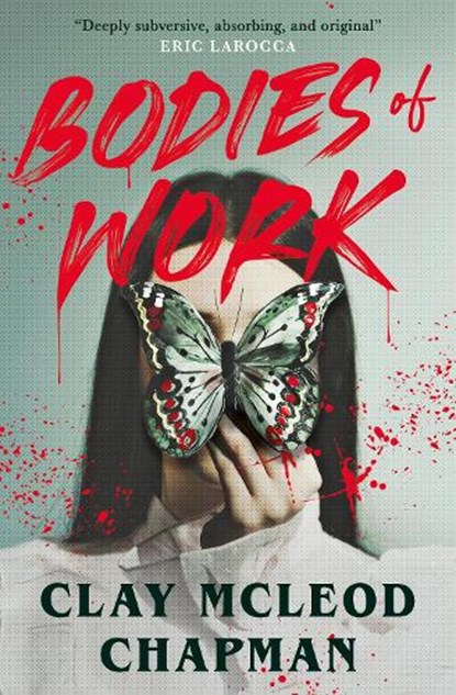 Bodies of Work, Clay McLeod Chapman - Gebonden - 9781835415931