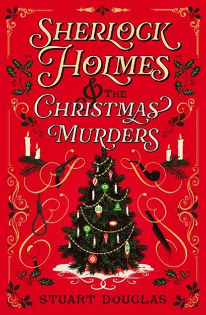Sherlock Holmes and the Christmas Murders, Stuart Douglas - Gebonden - 9781835417973
