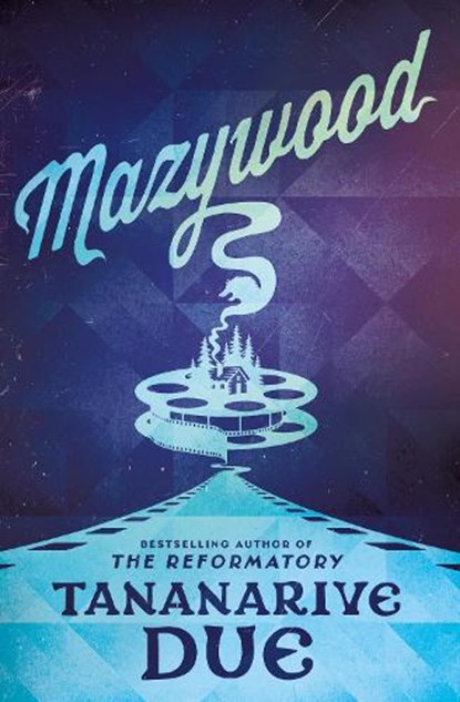 Mazywood, Tananarive Due - Paperback - 9781835419342