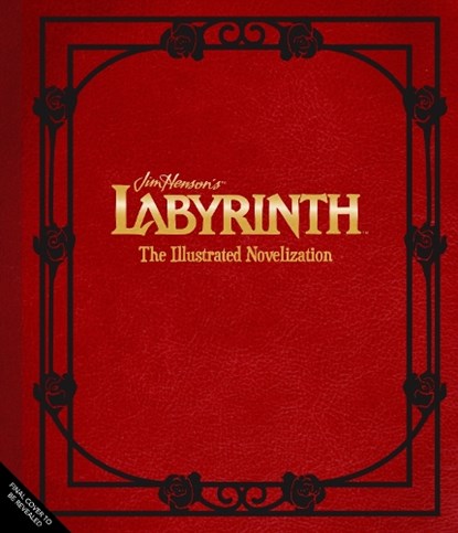 Labyrinth: The Illustrated Novelization, Liz Braswell - Gebonden - 9781835419526