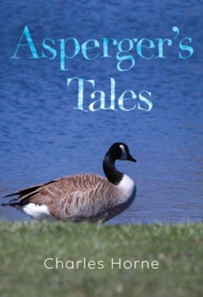 Asperger's Tales, Charles Horne - Paperback - 9781835431818