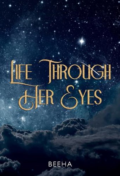 Life Through Her Eyes, Beeha - Paperback - 9781835432259