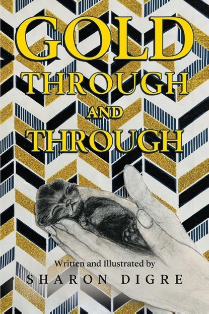 Gold Through and Through, Sharon Digre - Paperback - 9781835432587