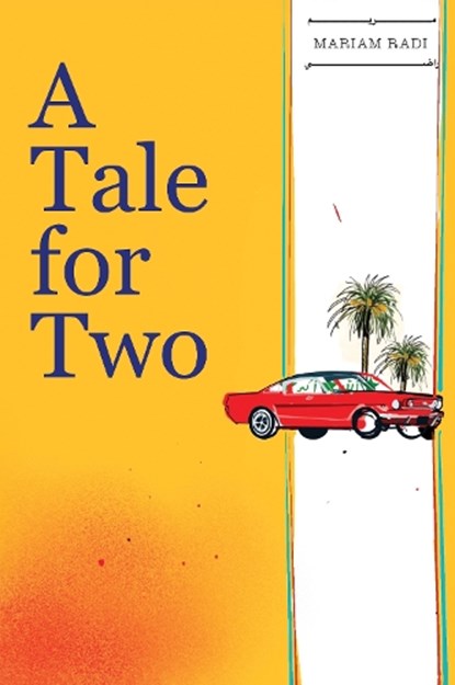 A Tale for Two, Mariam Radi - Paperback - 9781835432907