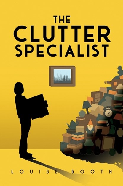 The Clutter Specialist, Louise Booth - Paperback - 9781835439012