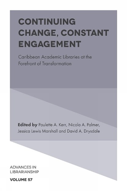 Continuing Change, Constant Engagement, Paulette A. (The University of the West Indies Kerr ; Nicola A. (Oakwood University Palmer ; Jessica Lewis (The University of the West Indies Marshall - Gebonden - 9781835491317