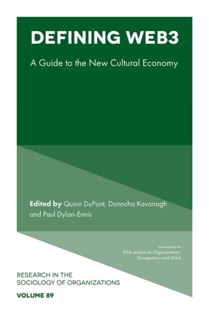 Defining Web3, Quinn (York University DuPont ; Donncha (University College Dublin Kavanagh ; Paul (University College Dublin Dylan-Ennis - Gebonden - 9781835496015