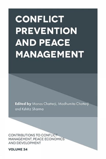 Conflict Prevention and Peace Management, Manas (Binghamton University Chatterji ; Madhumita (ABBS School of Management Chatterji ; Kshitiz (ABBS School of Management Sharma - Gebonden - 9781835499795
