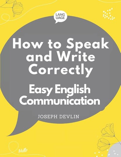 How to Speak and Write Correctly, Joseph Devlin - Paperback - 9781835520857