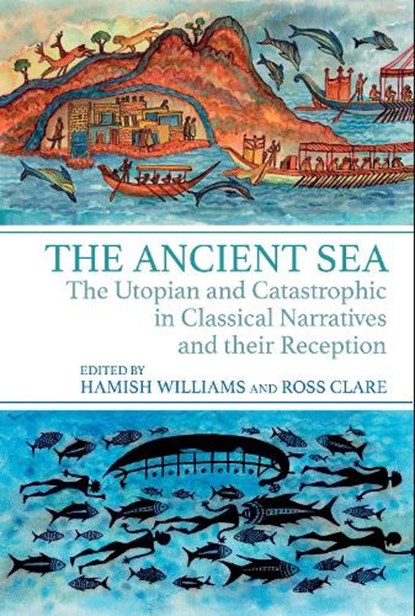 The Ancient Sea, Hamish Williams ; Ross Clare - Paperback - 9781835537954
