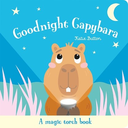 Goodnight Capybara, Katie Button - Gebonden - 9781835555095