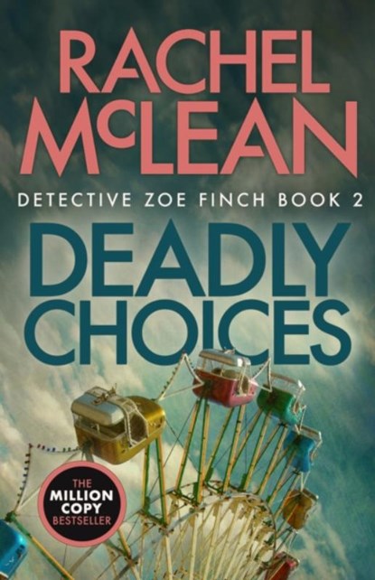 Deadly Choices, Rachel McLean - Paperback - 9781835600825