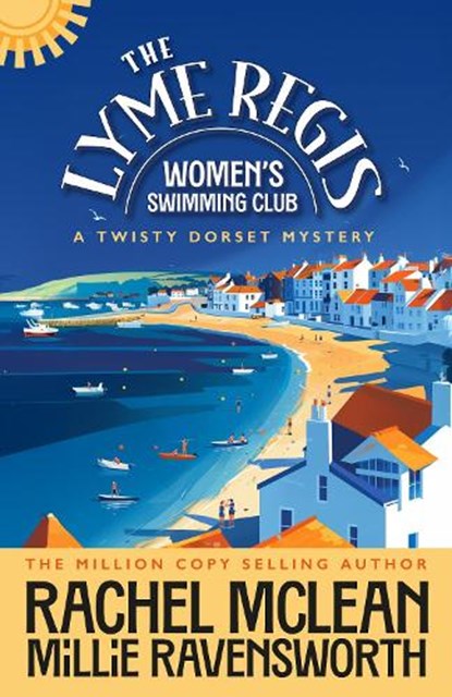 The Lyme Regis Women's Swimming Club, Rachel McLean ; Millie Ravensworth - Paperback - 9781835601693