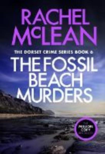 The Fossil Beach Murders, Rachel McLean - Paperback - 9781835601754