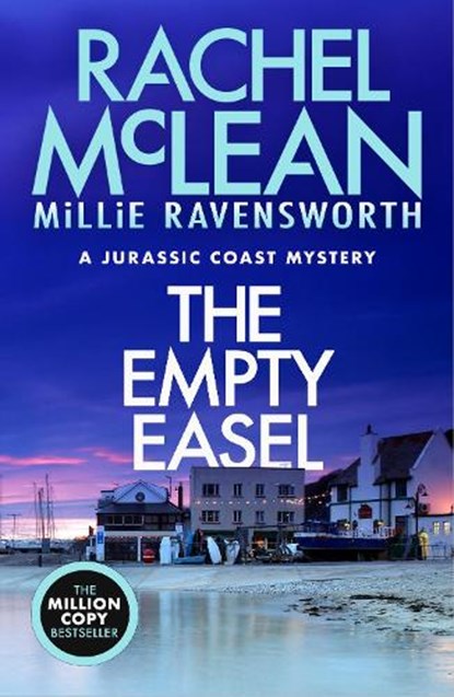The Empty Easel (A Jurassic Coast Mystery), Rachel McLean ; Millie Ravensworth - Paperback - 9781835602508