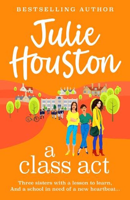 A Class Act, Julie Houston - Gebonden - 9781835610053