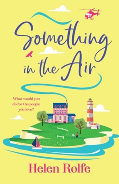 Something in the Air, Helen Rolfe - Paperback - 9781835610985