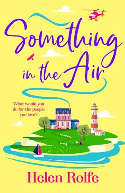 Something in the Air, Helen Rolfe - Gebonden - 9781835611012
