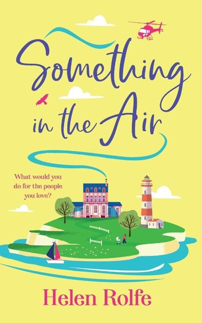 Something in the Air, Helen Rolfe - Gebonden - 9781835611012