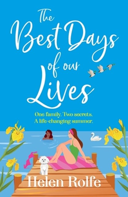 The Best Days of Our Lives, Helen Rolfe - Paperback - 9781835611111