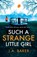 Such a Strange Little Girl, J A Baker - Paperback - 9781835612095