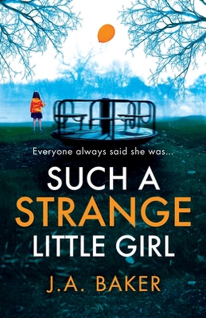 Such a Strange Little Girl, J. a. Baker - Paperback - 9781835612095