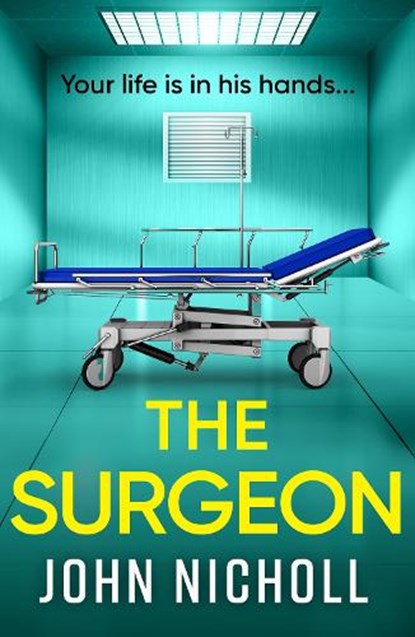 The Surgeon, John Nicholl - Paperback - 9781835612781