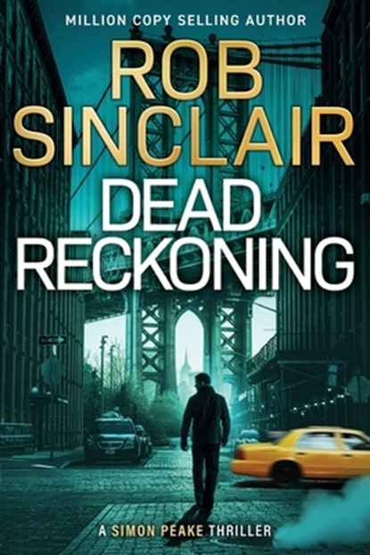 Dead Reckoning, Rob Sinclair - Paperback - 9781835618431