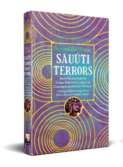 Sauuti Terrors Short Stories, Cheryl S. Ntumy ; Eugen Bacon ; Stephen Embleton - Gebonden - 9781835626405