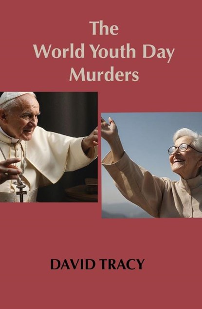 The World Youth Day Murders, David Tracy - Paperback - 9781835633823