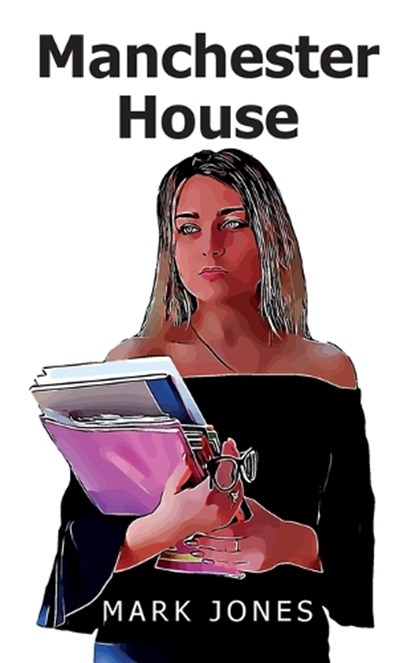Manchester House, Mark Jones - Paperback - 9781835635766