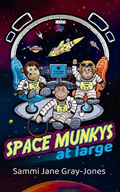 Space Munkys at Large, Sammi Jane Gray-Jones - Paperback - 9781835636619