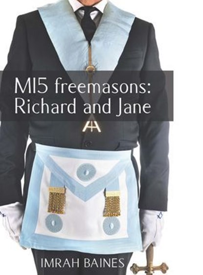 MI5 Freemasons: Richard and Jane, Imrah Baines - Ebook - 9781835638217