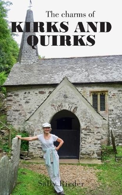 Kirks and Quirks, Sally Rieder - Paperback - 9781835639443