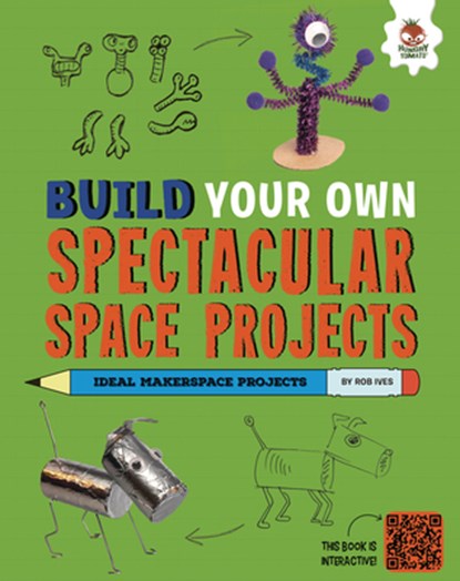 Build Your Own Spectacular Space Projects, Rob Ives - Gebonden - 9781835690116