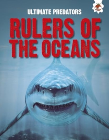 Ultimate Predators: Rulers of the Oceans, John Allan - Paperback - 9781835690765