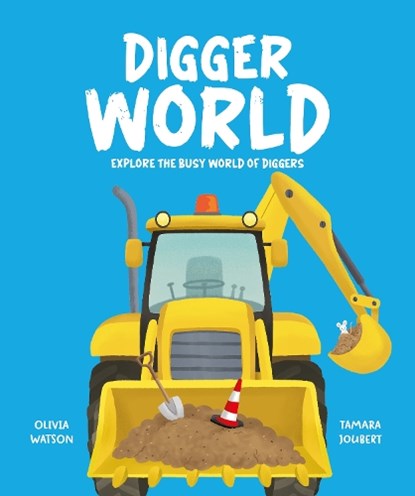 Digger World, Olivia Watson - Gebonden - 9781835690932