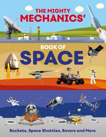 The Mighty Mechanics’ Book of Space, John Allan - Paperback - 9781835690963