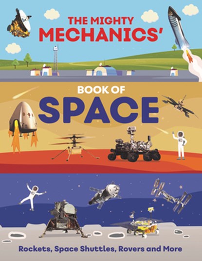 The Mighty Mechanics’ Book of Space, John Allan - Paperback - 9781835690963