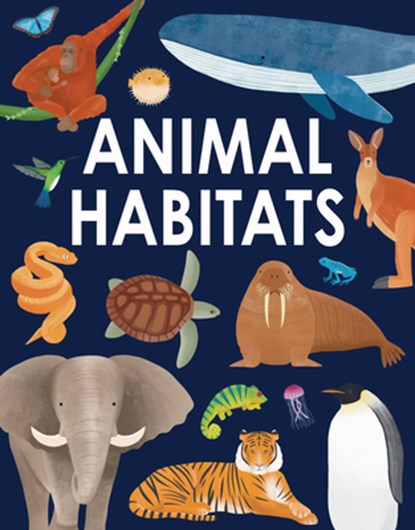 Animal Habitats, Annabel Griffin - Gebonden - 9781835690987