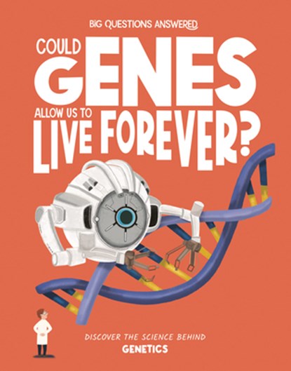 Could Genes Allow Us to Live Forever?, Olivia Watson - Gebonden - 9781835691441