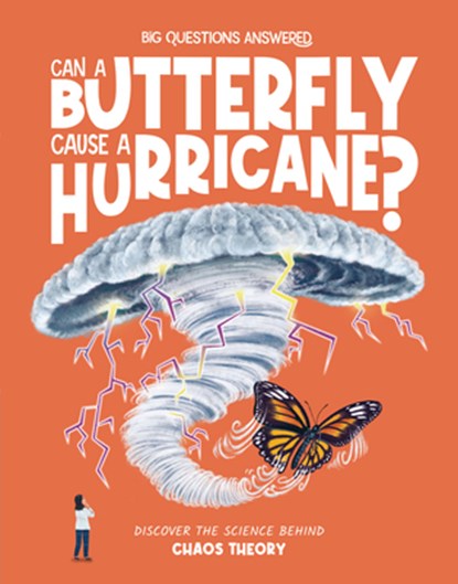 Can a Butterfly Cause a Hurricane?, Olivia Watson - Gebonden - 9781835691496