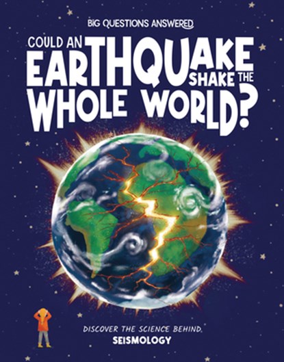 Could an Earthquake Shake the Whole World?, Rosie Rowntree - Gebonden - 9781835691502
