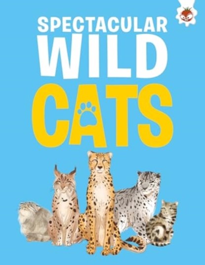 Spectacular Wild Cats, Eliza Jeffery - Paperback - 9781835693438