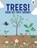 Trees, How Do They Grow?, Olivia Watson - Paperback - 9781835693476