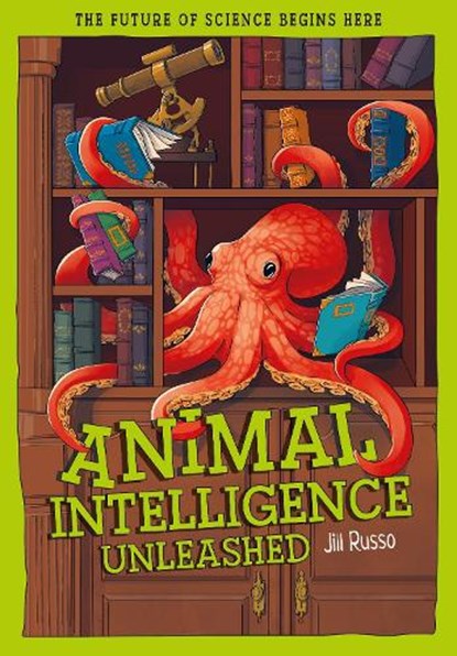 Animal Intelligence Unleashed, Jill Russo - Paperback - 9781835694725