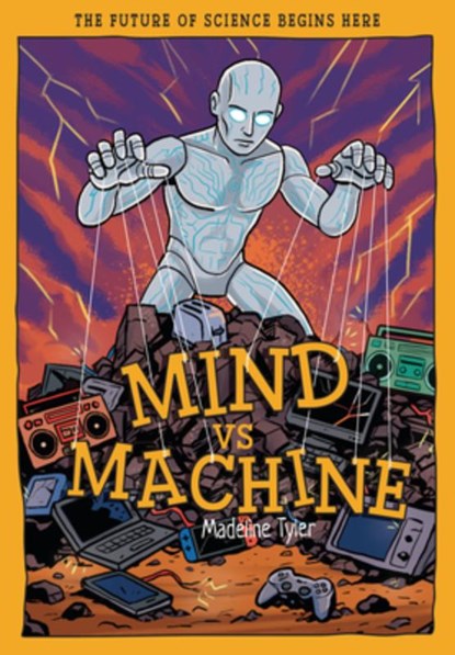 Mind Vs Machines: Shaping Tomorrow's Smart Tech with AI, Madeline Tyler - Gebonden - 9781835694862